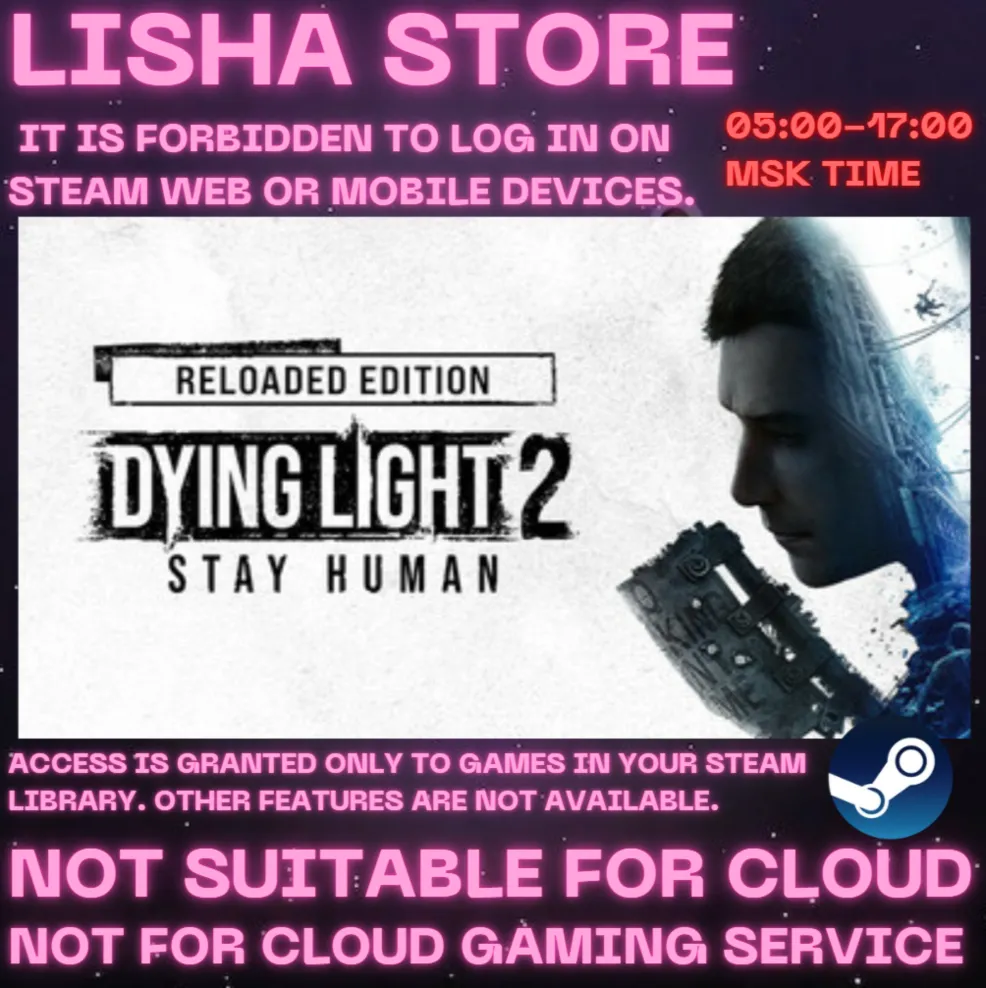 Dying Light 2: Reloaded Edition Стим Оффлайн на 90 дней