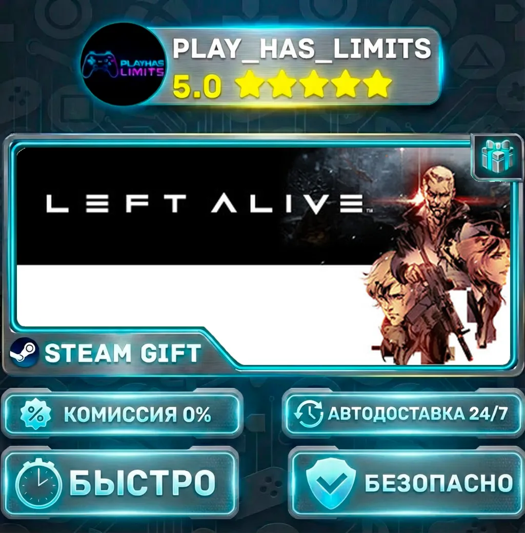 LEFT ALIVE *RU/BY/UA/СНГ Steam Auto