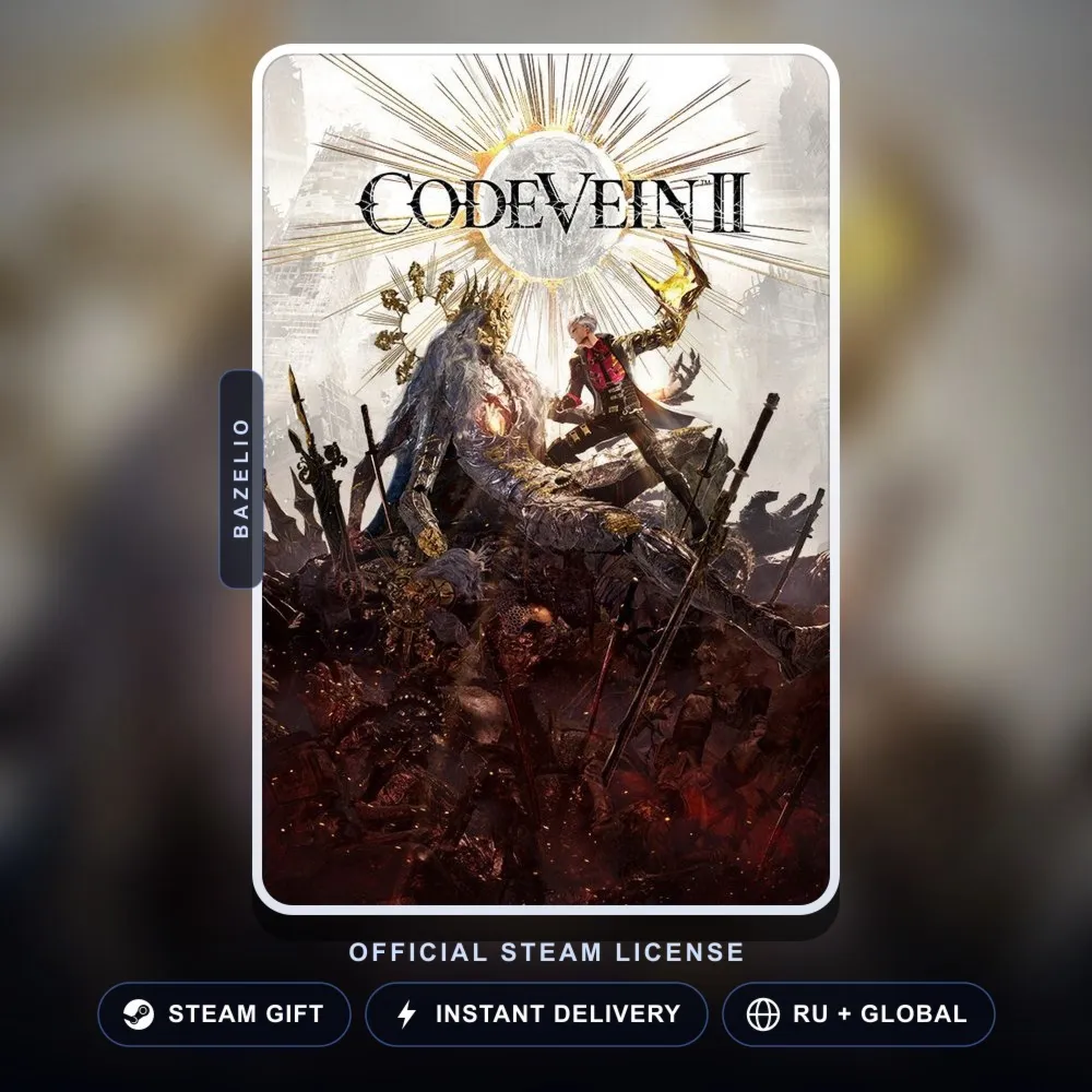 CODE VEIN II (Steam Gift) · РФ и весь мир · Автодоставка 24/7