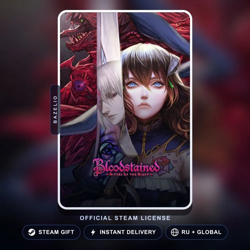 Bloodstained: Ritual of the Night (Steam Gift) · РФ и весь мир