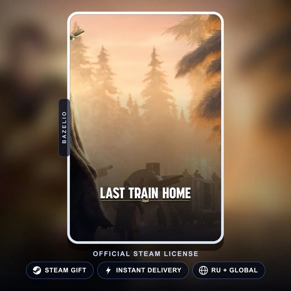 Last Train Home (Steam Gift) · РФ и весь мир · Автодоставка 24/7