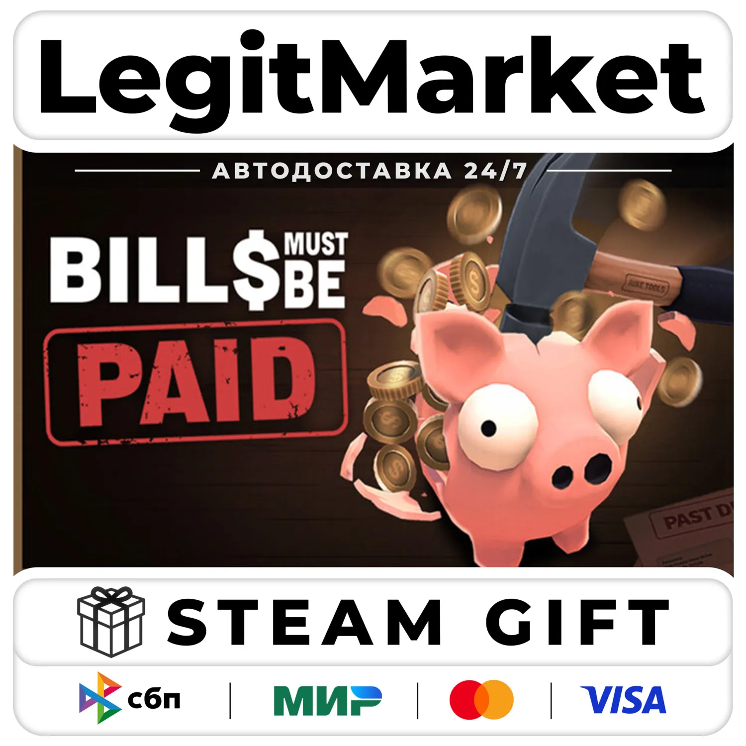 Bills Must Be Paid / Steam АВТО / РУ + МИР