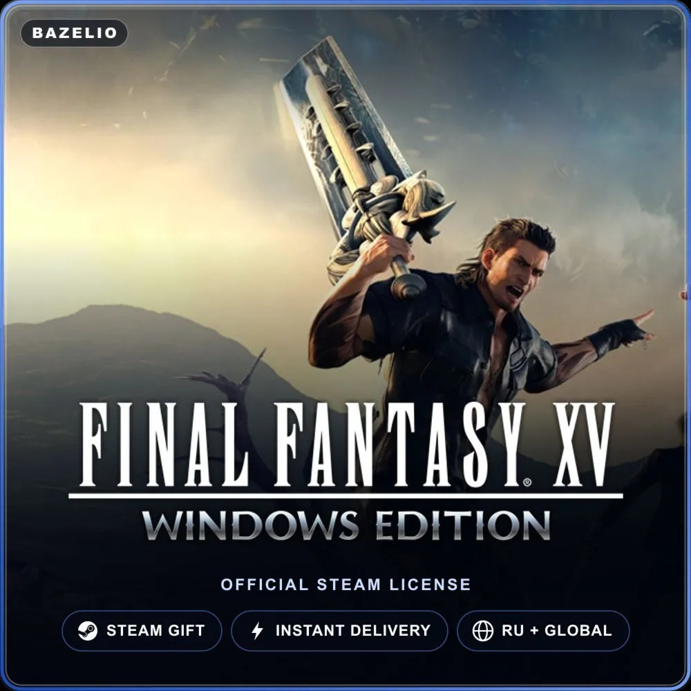 FINAL FANTASY XV WINDOWS EDITION (Steam Gift) · РФ и весь мир · Автодоставка 24/7