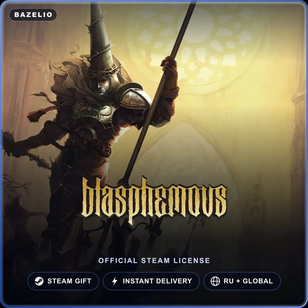 Blasphemous (Steam Gift) · РФ и весь мир · Автодоставка 24/7