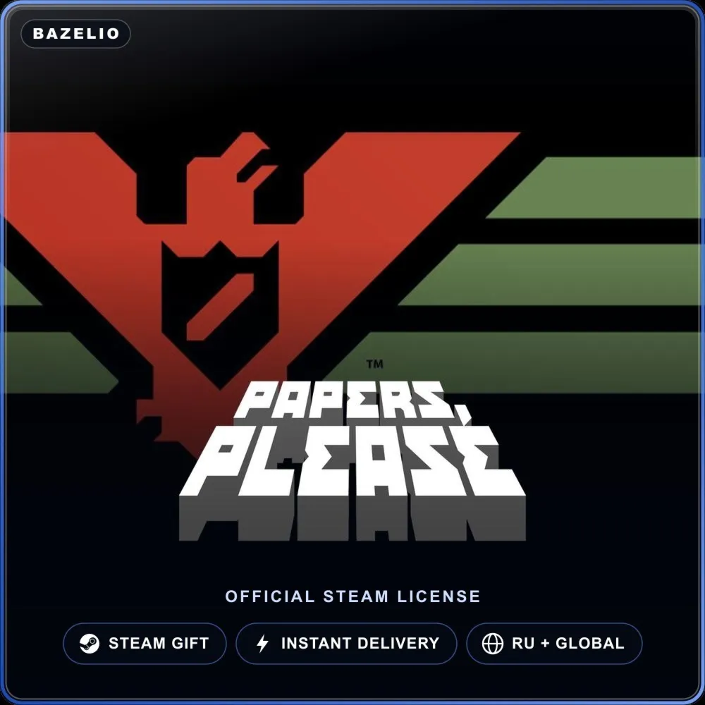 Papers, Please (Steam Gift) · РФ и весь мир · Автодоставка 24/7
