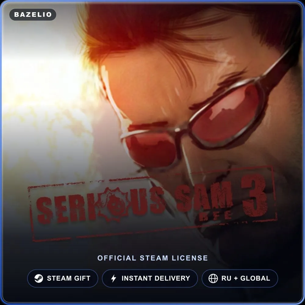 Serious Sam 3: BFE (Steam Gift) · РФ и весь мир · Автодоставка 24/7