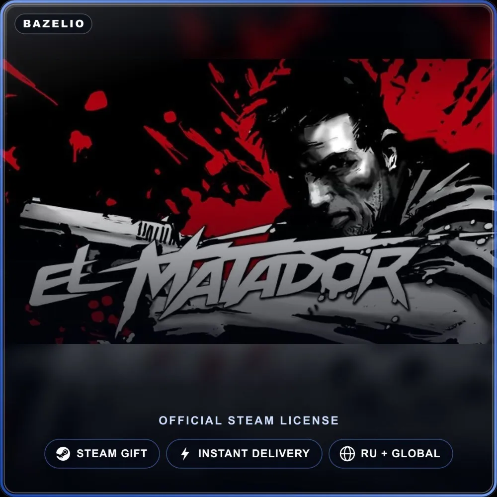 El Matador (Steam Gift) · РФ и весь мир · Автодоставка 24/7