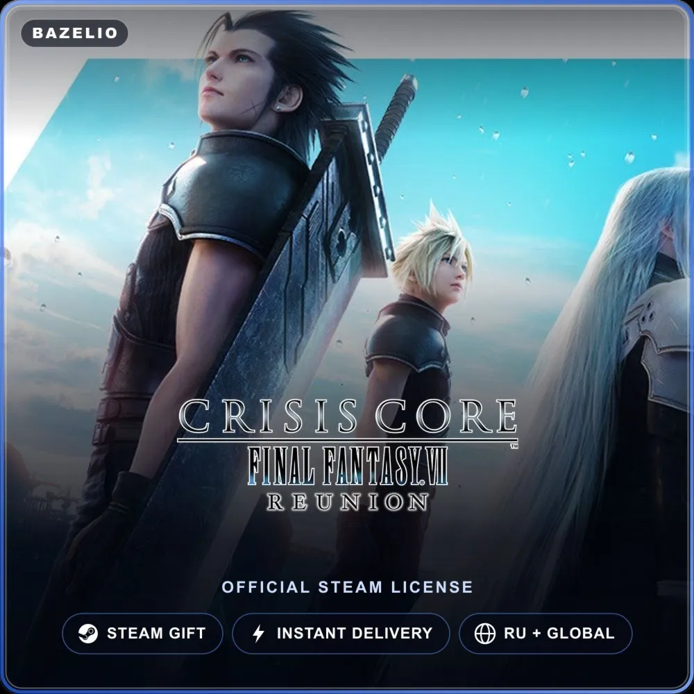 CRISIS CORE –FINAL FANTASY VII– REUNION (Steam Gift) · РФ и весь мир