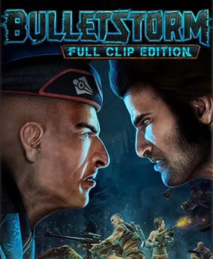 Bulletstorm: Full Clip Edition (Steam Ключ / РФ + Весь Мир)