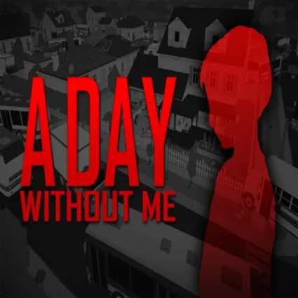 (XBOX Series X/S, ONE) A Day Without Me