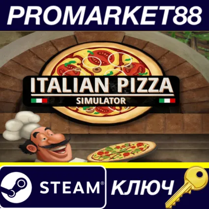Italian Pizza Simulator Steam КЛЮЧ GLOBAL