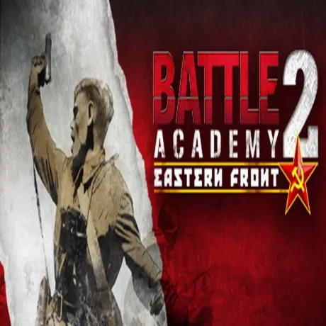 Battle Academy 2: Eastern Front (Steam ключ / РФ+Весь Мир)