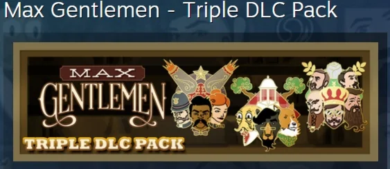 Max Gentlemen Triple DLC Pack STEAM KEY REGION FREE