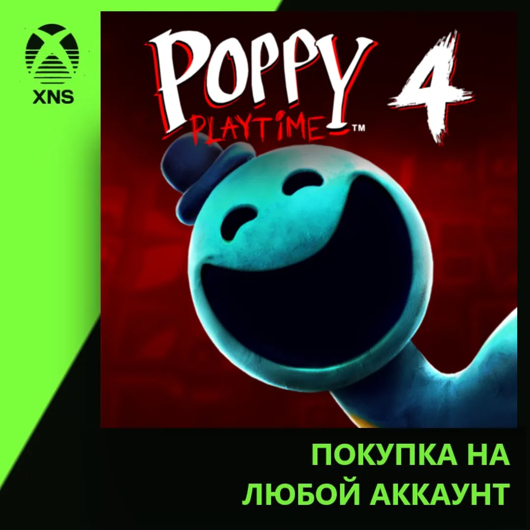 Poppy Playtime: Chapter 4 Xbox | Любой аккаунт