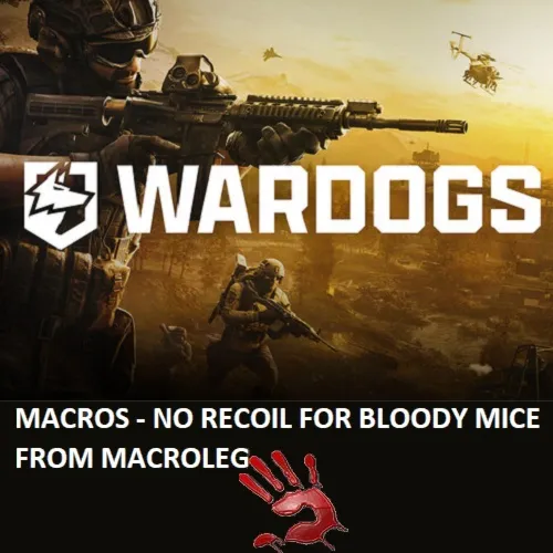 WARDOGS - M249 - макросы для bloody, x7