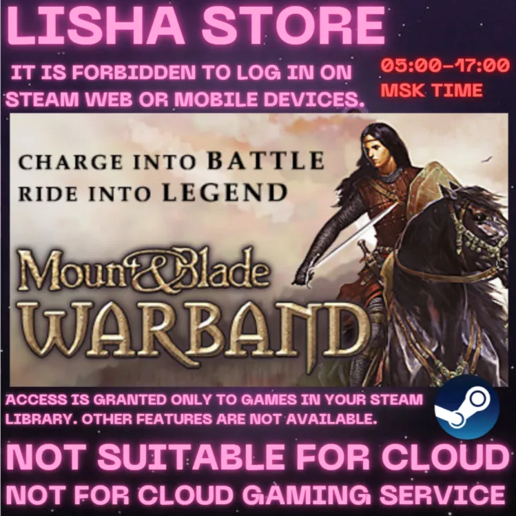 Mount &amp; Blade: Warband Steam Offline For 90 days
