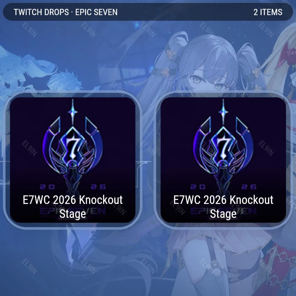 💫Epic Seven⭐Твич Дропсы🎮2 предметов + 🎁