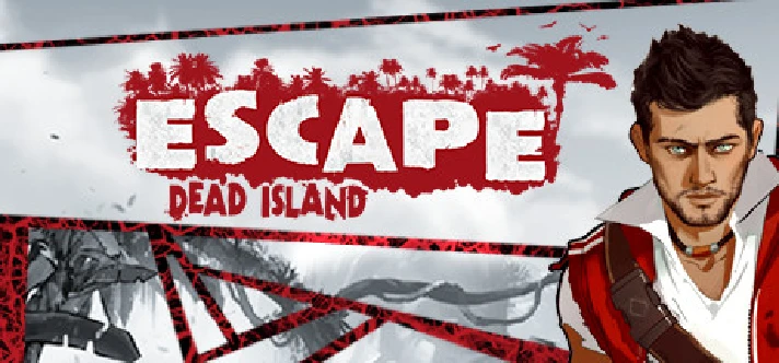 Escape Dead Island (Steam Gift RU+CIS Tradable)