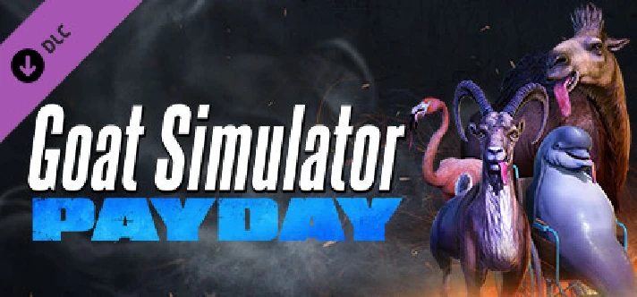 Goat Simulator: PAYDAY (DLC) STEAM KEY / GLOBAL