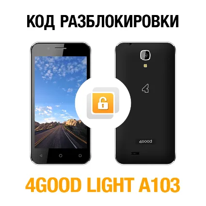 4GOOD LIGHT A103 (Билайн). Код разблокировки сети