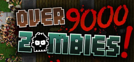 Over 9000 Zombies! (STEAM GIFT / РОССИЯ + СНГ)🚀СРАЗУ