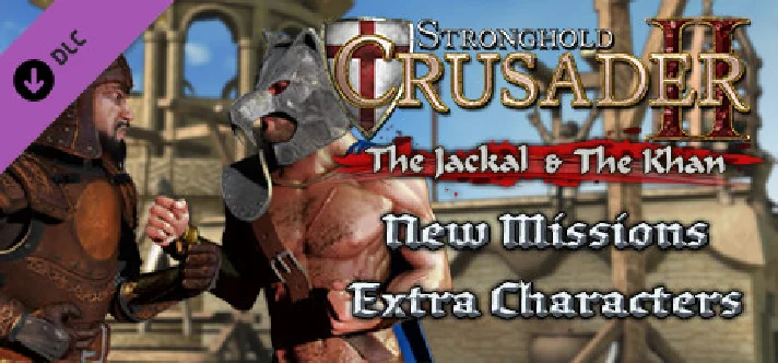 Stronghold Crusader 2: The Jackal and The Khan (DLC)