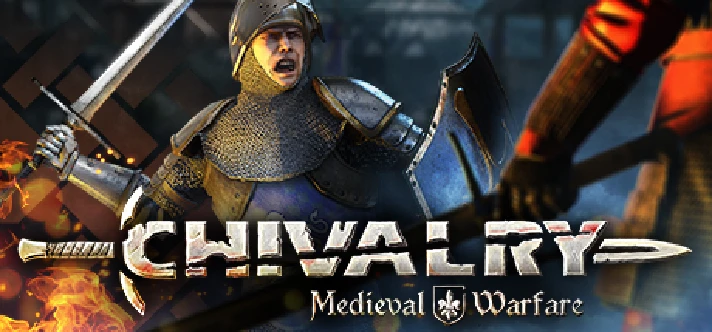 Chivalry: Medieval Warfare (steam gift/ru+cis)