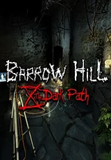 Barrow Hill: The Dark Path (Steam KEY) + ПОДАРОК