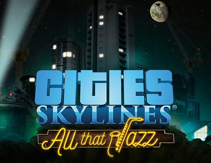 Cities Skylines All That Jazz (steam key)