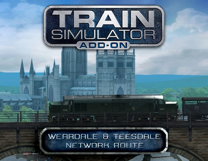 Train Simulator Weardale Teesdale Network Steam DLC