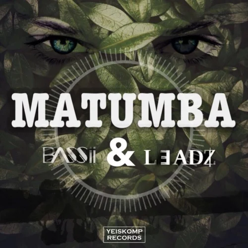 Bassii & Leadz - Matumba (Original Mix)
