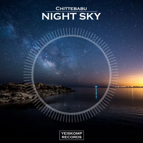 Chittebabu - Night Sky (Original Mix)