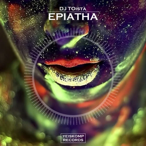 DJ TOista - Epiatha (Original Mix)