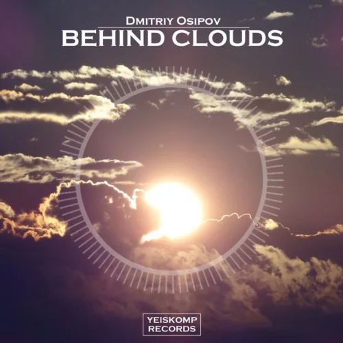 Dmitriy Osipov - Behind Clouds (Original Mix)