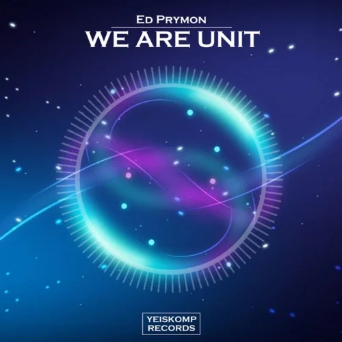 Ed Prymon - We Are Unit (Original Mix)
