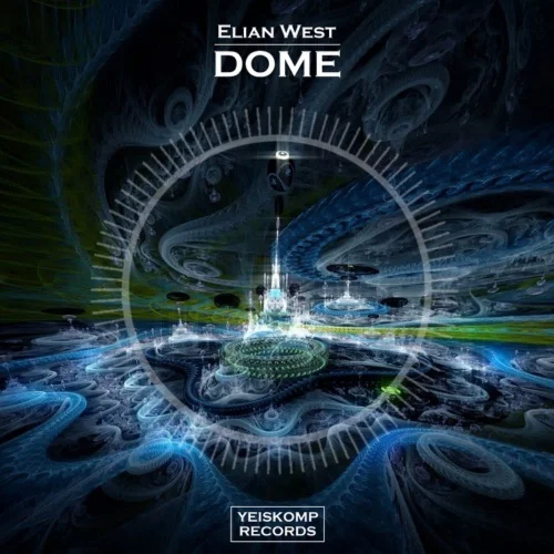 Elian West - Dome (Original Mix)