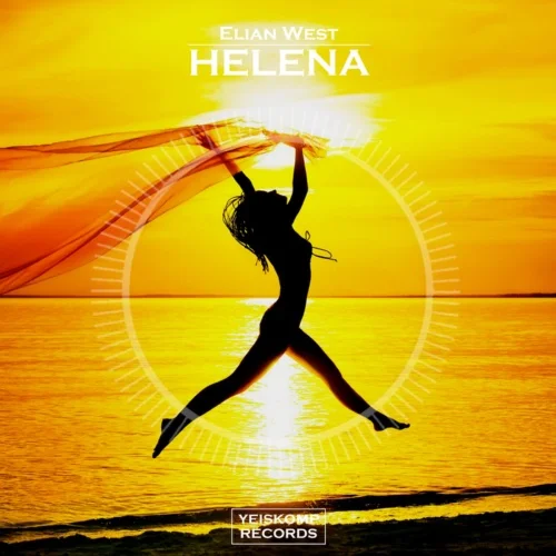 Elian West - Helena (Original Mix)