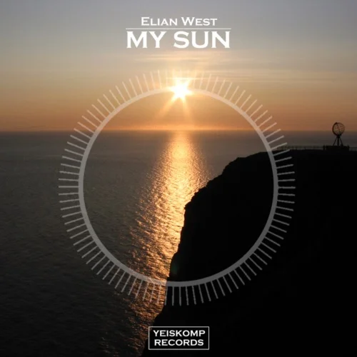 Elian West - My Sun (Original Mix)