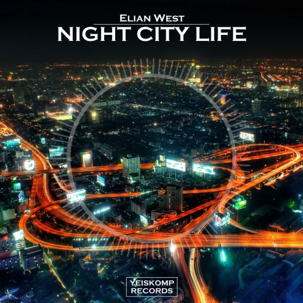 Elian West - Night City Life (Original Mix)