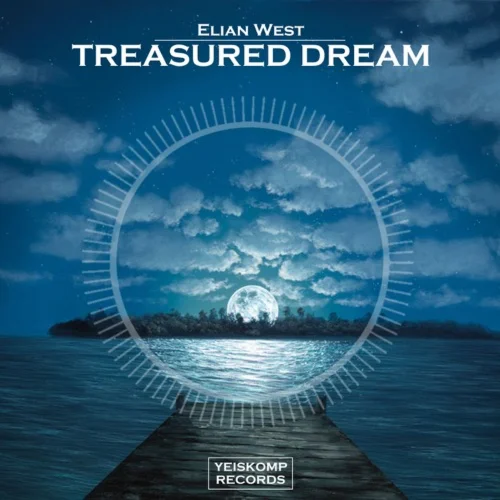 Elian West - Treasured Dream (Original Mix)