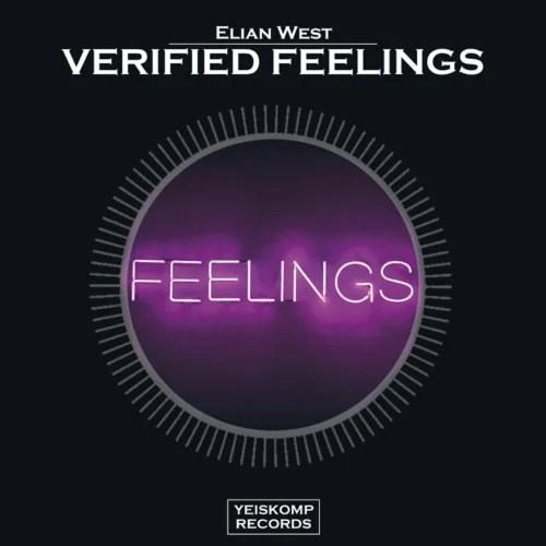 Elian West - Verified Feelings (Original Mix)