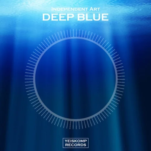 Independent Art - Deep Blue (Original Mix)