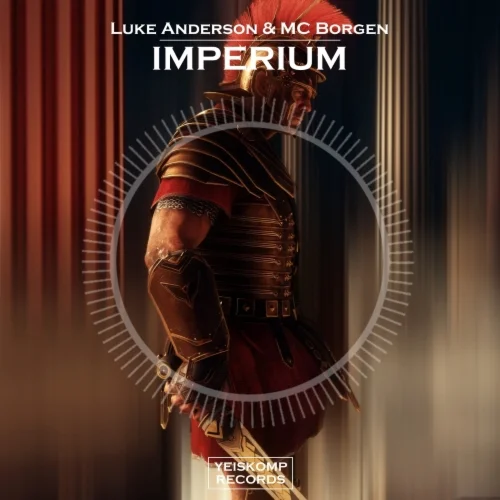 Luke Anderson & Mc Borgen - Imperium (Original Mix)