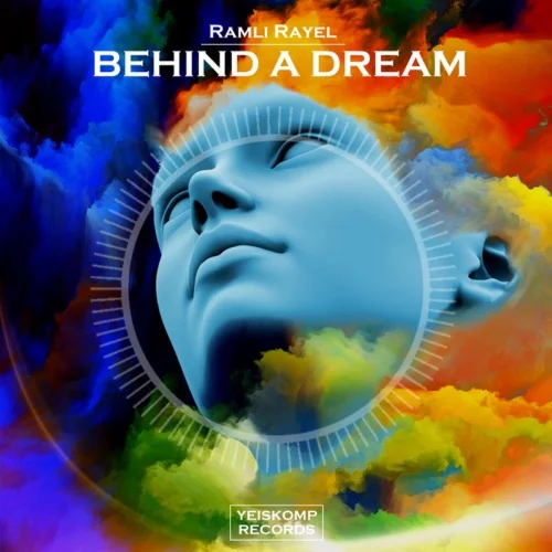 Ramli Rayel - Behind A Dream (Original Mix)