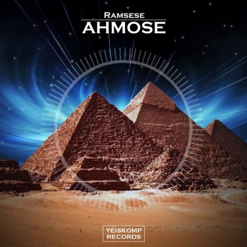 Ramsese - Ahmose (Original Mix)