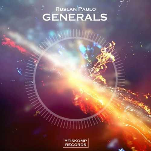 Ruslan Paulo - Generals (Original Mix)