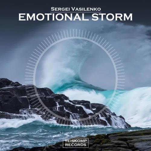 Sergei Vasilenko - Emotional Storm (Original Mix)