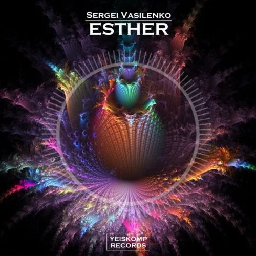 Sergei Vasilenko - Esther (Original Mix)