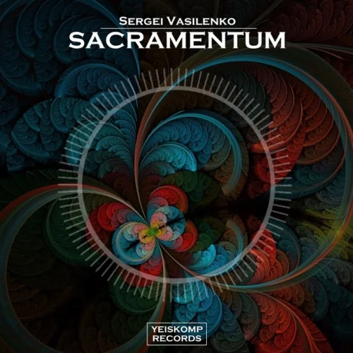 Sergei Vasilenko - Sacramentum (Original Mix)