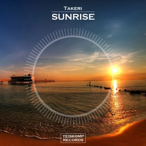 Takeri - Sunrise (Original Mix)